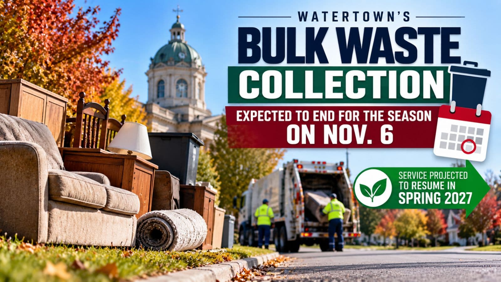 Submitted photo for: Watertown bulk waste pickup reportedly set to end Nov. 6